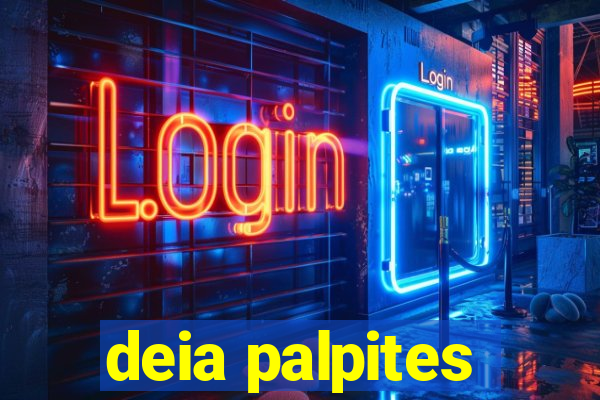 deia palpites